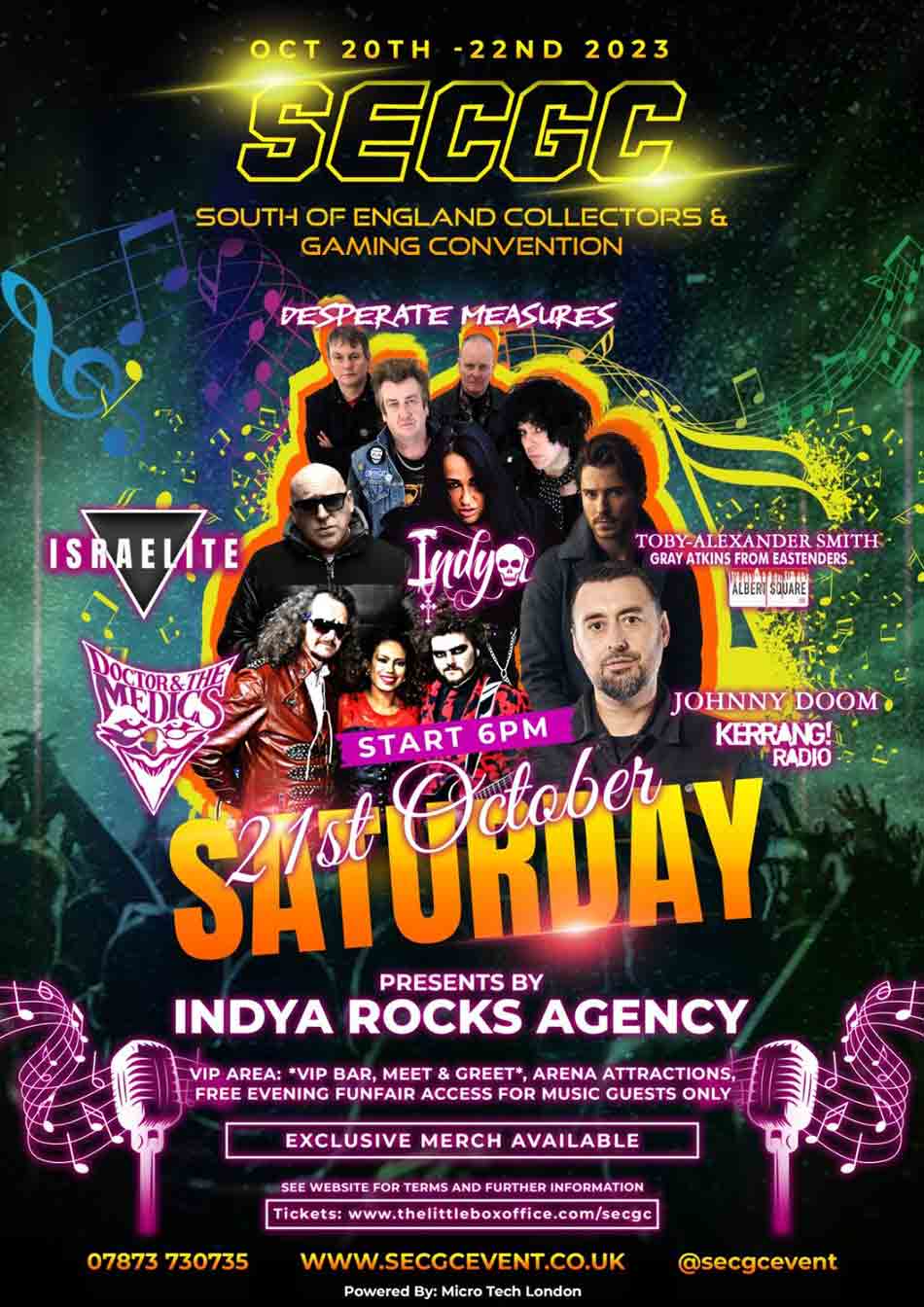 WIN!!! TICKETS TO SECGC - MUSIC/CELEB/COMIC CON SHOW - DR & THE MEDICS, INDYA, DESPERATE MEASURES, JOHNNY DOOM AND MORE!!!
