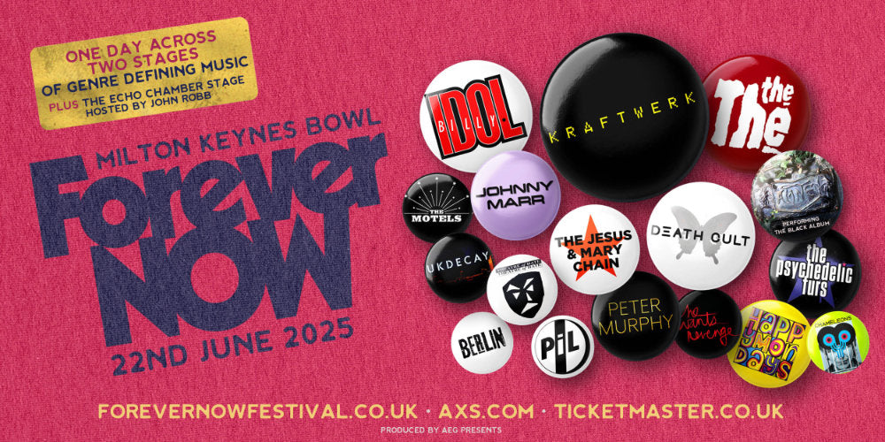 LINE-UP ANNOUNCED FOR FOREVER NOW! – Vive Le Rock