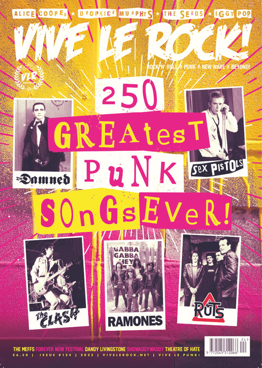 VIVE LE ROCK 124: 250 GREATEST PUNK SONGS EVER!